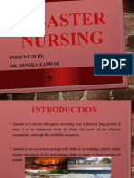Disaster Nursing: Presented By: Ms. Monika Kanwar