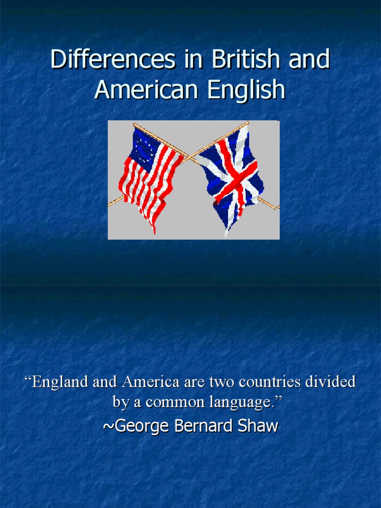 British vs. American English Differences | PDF | English Language ...