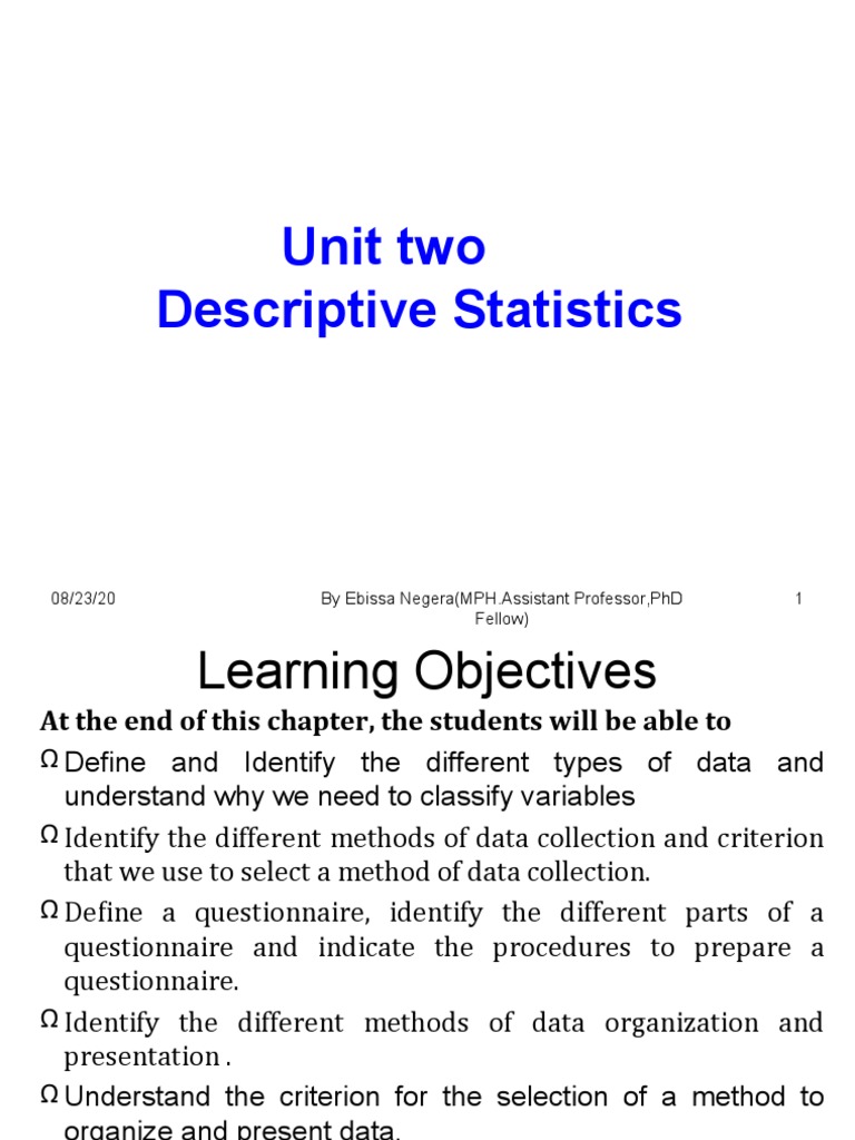Unit Two Descriptive Statistics: 08/23/20 1 by Ebissa Negera (MPH ...