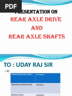 Presentation On: Rear Axle Drive AND Rear Axle Shafts