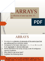 C Arrays: - A Collection of Same Type Data, 1D, 2D