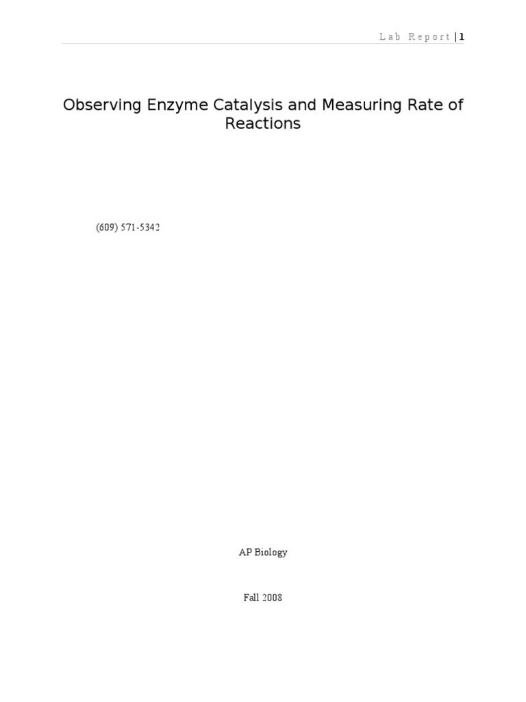 Observing Enzyme Catalysis and Measuring Rate of Reactions Lab Report