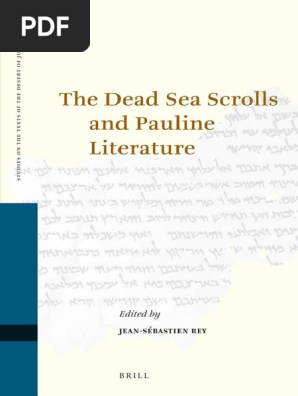 The Dead Sea Scrolls And Pauline Literature Studies Of The Texts Of  Thedesert Of Judah | Pdf | Dead Sea Scrolls | Paul The Apostle