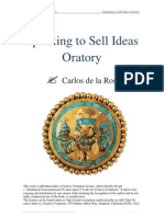 Speaking To Sell Ideas Oratory - Carlos de La Rosa Vidal