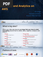 Big Data and Analytics On AWS: KD Singh Solutions Architect Amazon Web Services