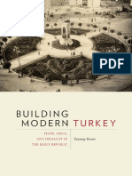 Building Modern Turkey - State, Space, and Ideology in The Early Republic