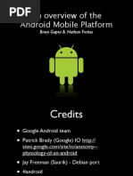 An Overview of The Android Mobile Platform: Brian Gupta & Nathan Freitas