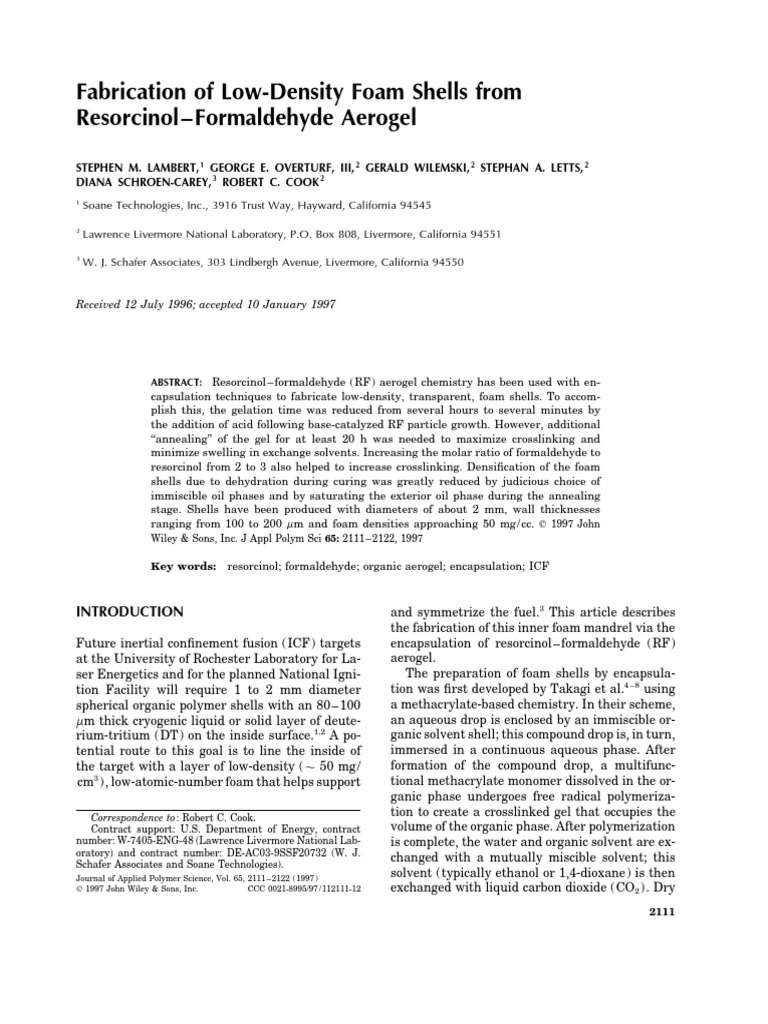 Fabrication of Low Density Foam Shells From Resorcinol Formaldehyde
