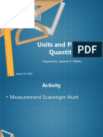 Units and Physical Quantities: Prepared By: Jaymart P. Villarta