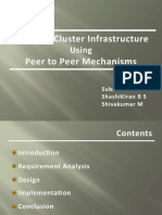 Dynamic Cluster Infrastructure Peer To Peer Mechanisms: Using