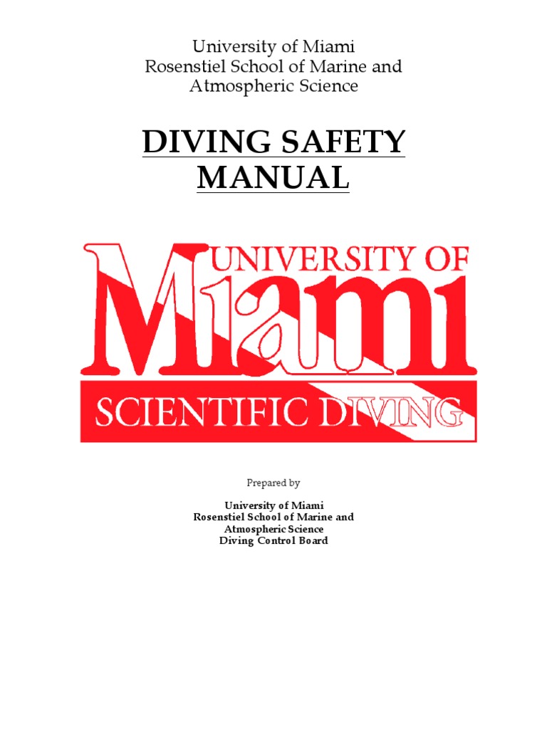 Diving Safety Manual University of Miami Rosenstiel School of Marine