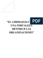 El Liderazgo Como Una Fortaleza Dentro de Las Organizaciones