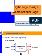 Digital Logic Design Combinational Logic: Mustafa Kemal Uyguroğlu