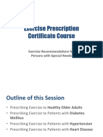 Exercise Prescription Certificate Course: Exercise Recommenda2ons For Persons With Special Needs