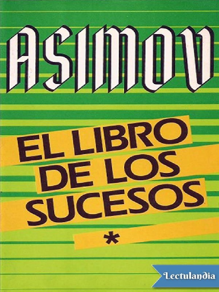 Isaac Asimov-El Libro de Los Sucesos, PDF, Santo Imperio Romano