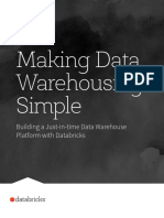 Making Data Warehousing Simple: Building A Just-In-Time Data Warehouse Platform With Databricks