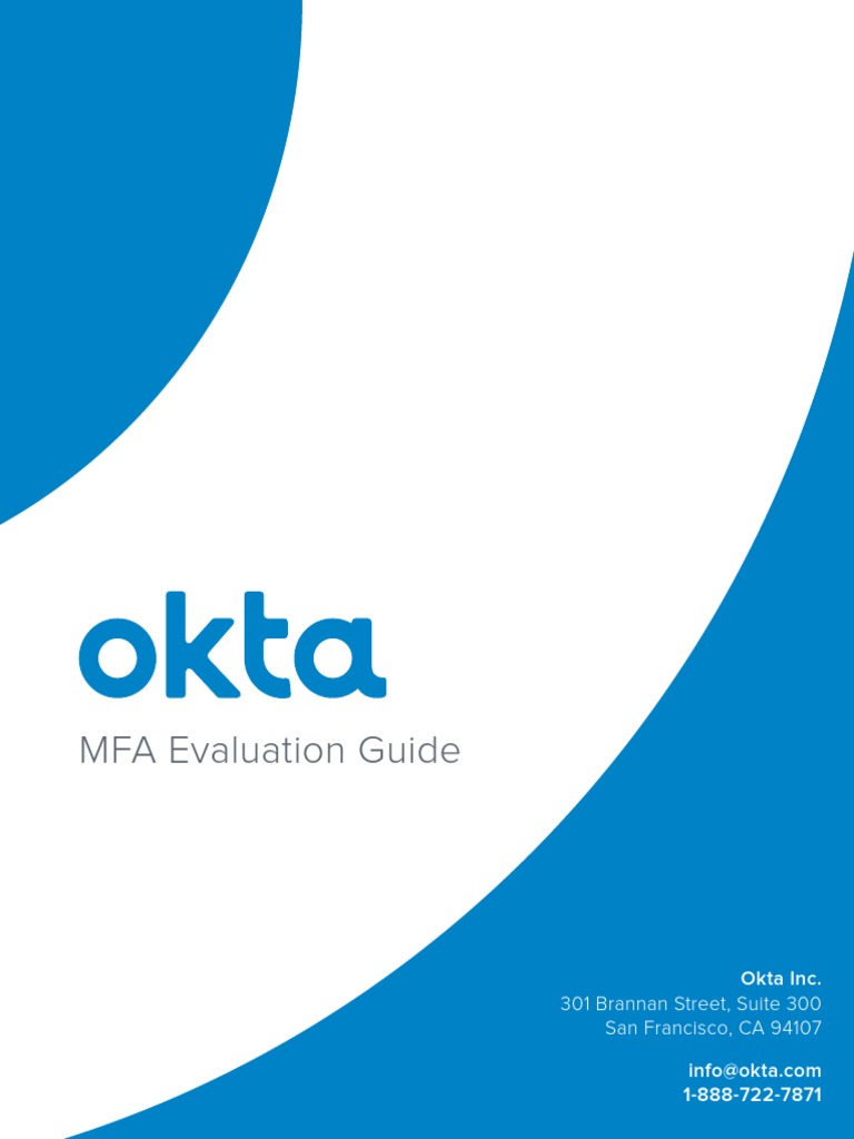 MFA Evaluation Guide: 301 Brannan Street, Suite 300 San Francisco, CA ...