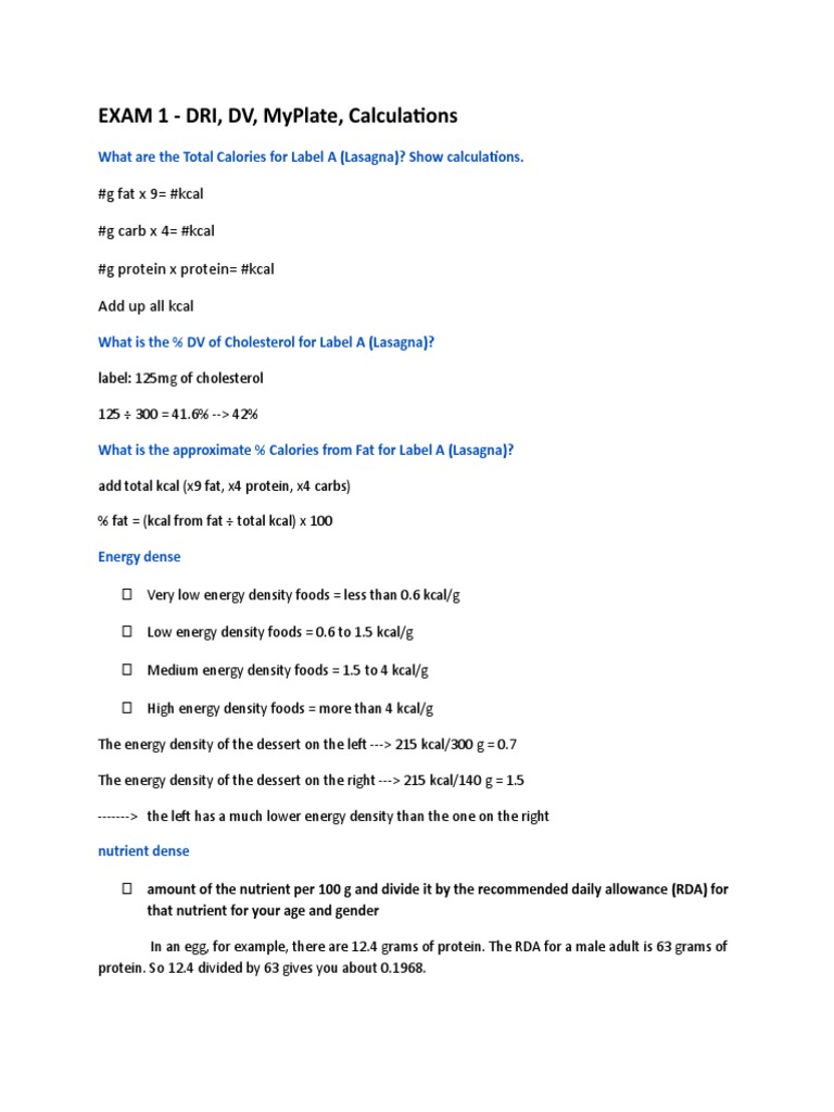 Exam 1 Dri, DV, Myplate, Calculations G Fat X 9 Kcal G Carb X 4 Kcal G Protein X Protein