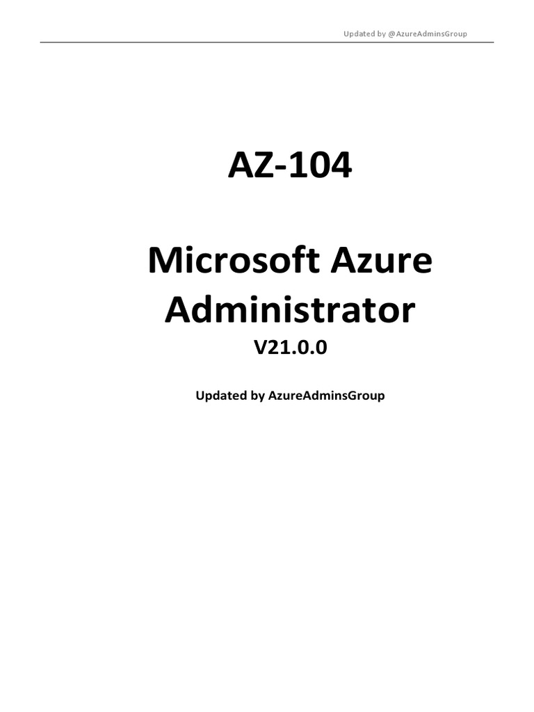 AZ-104 Azure Administrator Exam Guide | PDF | Microsoft Azure | Domain ...