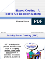 Activity-Based Costing: A Tool To Aid Decision Making: Chapter Seven