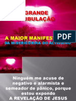 A GRANDE TRIBULAÇÃO_MANIFESTAÇÃO DA MAIOR MISERICÓRDIA DE DEUS