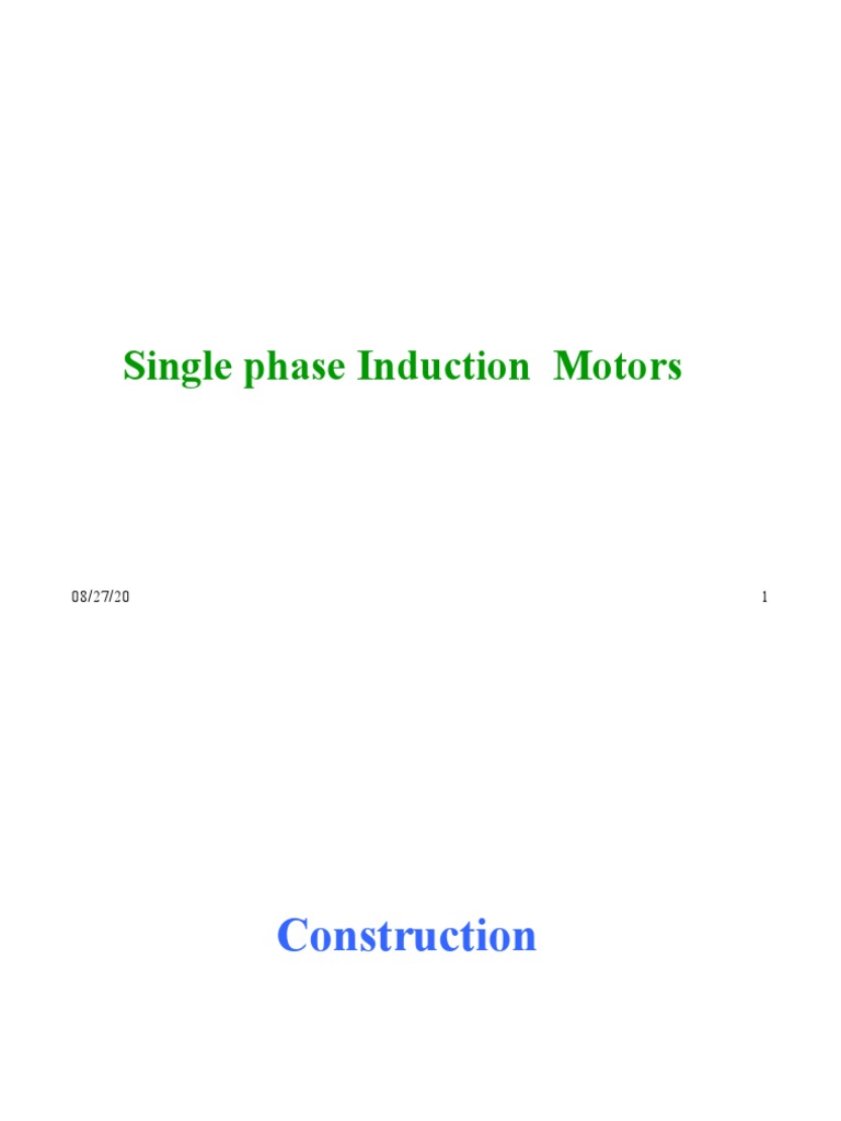 Single Phase Induction Motor Overview | PDF | Electric Motor ...