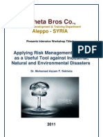 Applying Risk Management System As A Useful Tool Against Industrial, Natural and Environmental Disasters. Workshop by DR Mohamad Azzam F. Sekheta