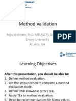 Method Validation: Ross Molinaro, PHD, MT (Ascp), Dabcc, Facb Emory University Atlanta, Ga