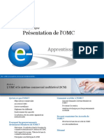 Présentation de l'OMC: Apprentissage en Ligne