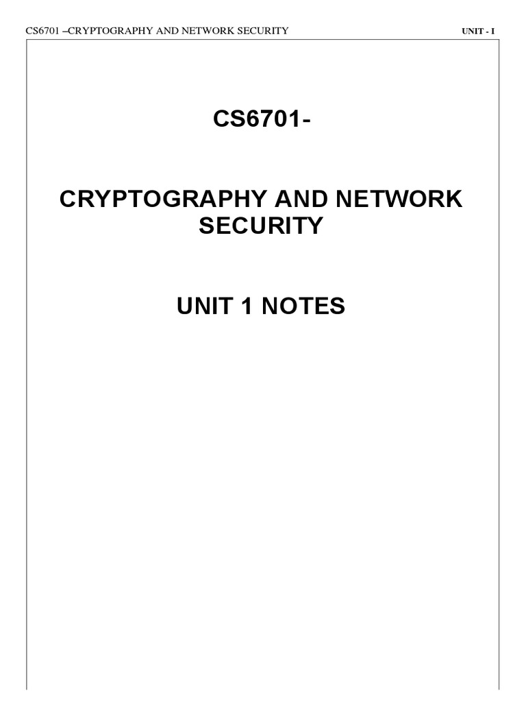 CS6701 - Cryptography and Network Security: Unit - I | PDF ...
