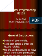 Computer Programming HS105: Darshit Shah 98258-74525, (C) 23275024