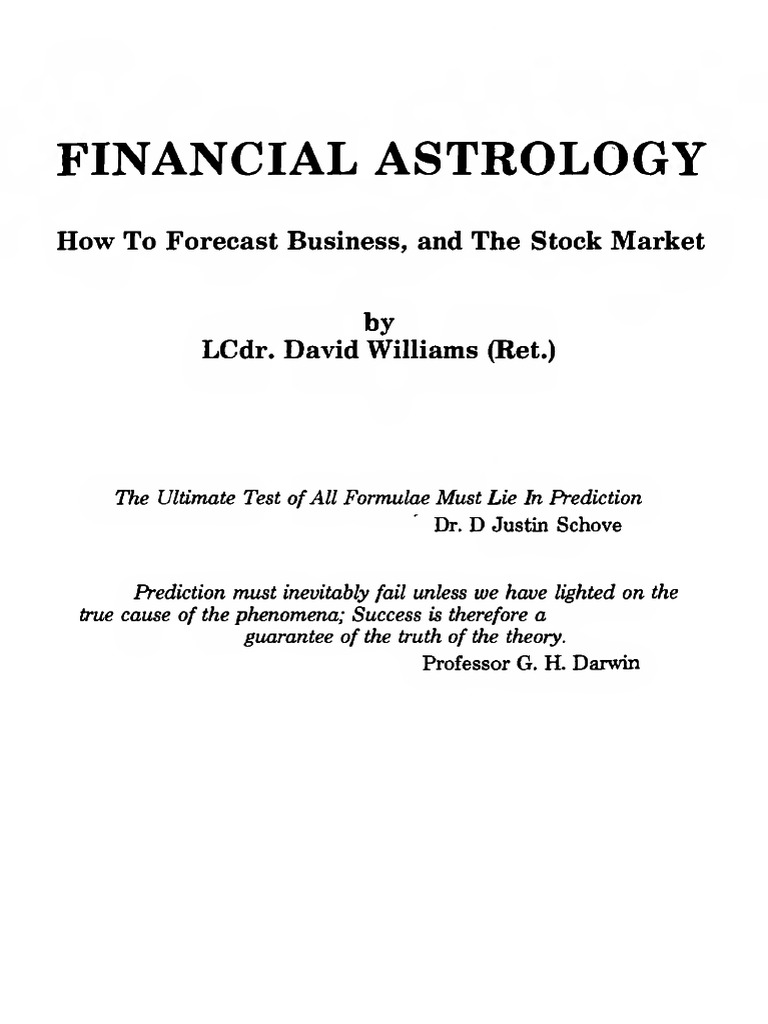 Book - 1982 - David Williams - FINANCIAL ASTROLOGY - How To Forecast  Business, and The Stock Market PDF | PDF | Economics | Prediction