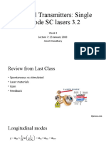 Optical Transmitters: Single Mode SC Lasers 3.2: Week 3 Lecture 7: 23 January 2020 Amol Choudhary