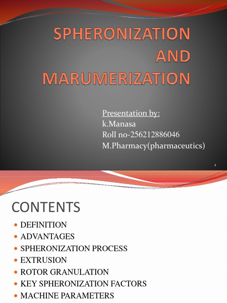 Spheronization - Slide | PDF | Extrusion | Mechanical Engineering