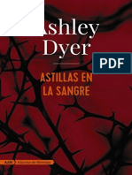 Astillas en La Sangre - Ashley Dyer