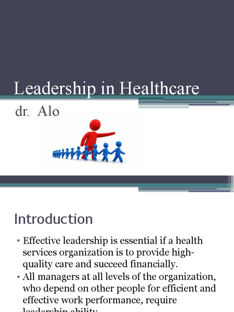 Leadership in Healthcare | PDF | Leadership | Applied Psychology