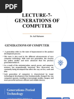 Lecture-7-Generations of Computer: Dr. Asif Raheem