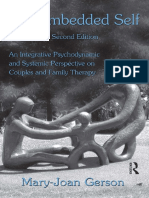 Mary-Joan Gerson - The Embedded Self, Second Edition - An Integrative Psychodynamic and Systemic Perspective On Couples and Family Therapy (2009)