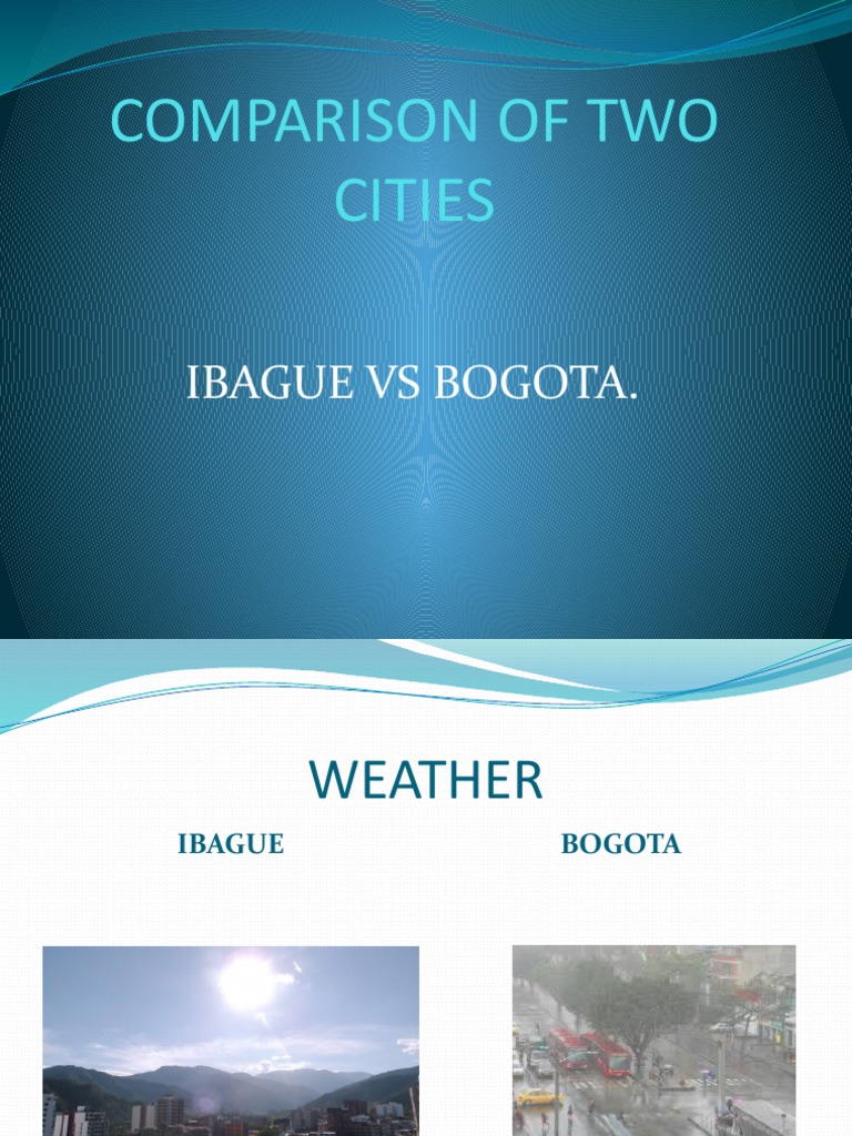 Ibagué vs Bogotá: A Climate Comparison | PDF
