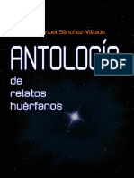 Antología de Relatos Huérfanos - Juan Manuel Sánchez-Villoldo