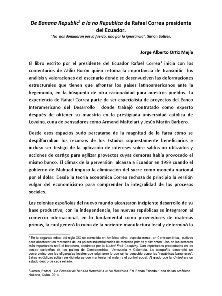 De Banana Republic A La No República Del Presidente de Ecuador RAFAEL