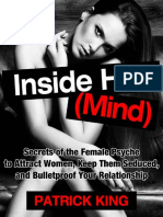 Attract Women Inside Her (Mind) Secrets of the Female Psyche to Attract Women, Keep Them Seduced, and Bulletproof Your Relationship (Dating Advice for Men to Attract Women) ( PDFDrive.com ).pdf