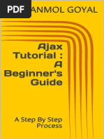 Ajax Tutorial - A Beginner's Guide - A Step by Step Process