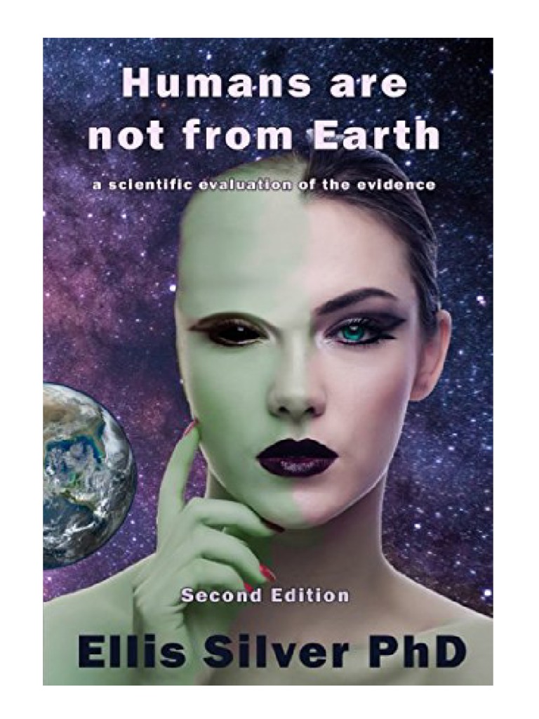 Humans are not from earth a scientific e pdf pdf