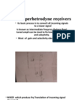 Superhetrodyne Reçeivers: - Its Basic Process Is To Conveŕt All Incoming Signals