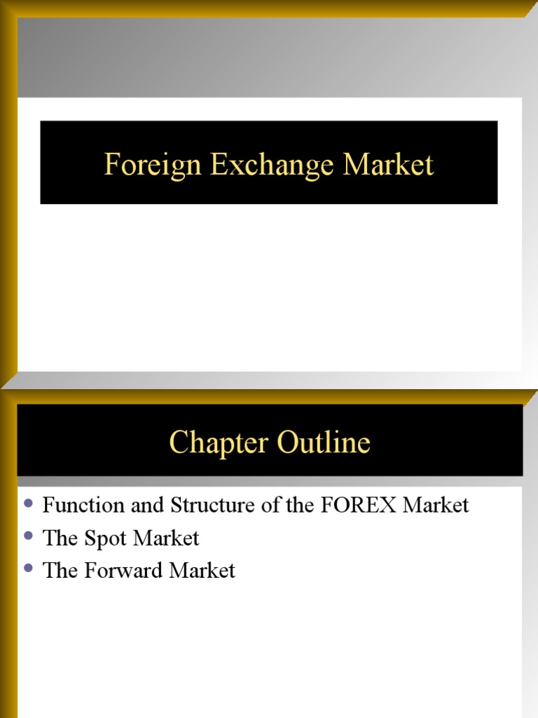 Function and Structure of Forex Market | Download Free PDF | Foreign