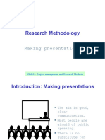 Research Methodology: Making Presentations