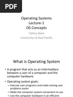 Operating Systems Lecture-1 OS Concepts: Tahira Alam University of Asia Pacific