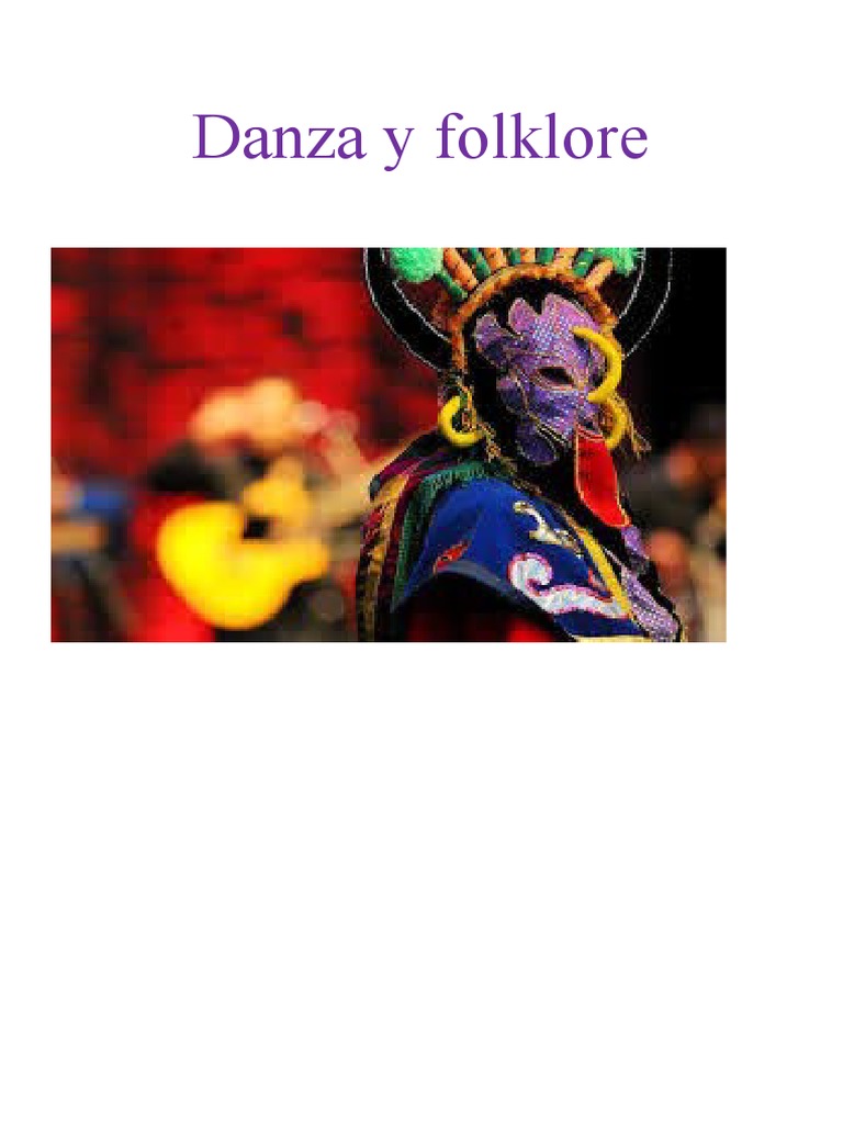 Danza y Folklore | PDF | Folklore | Bailes