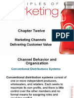 Chapter Twelve: Marketing Channels Delivering Customer Value